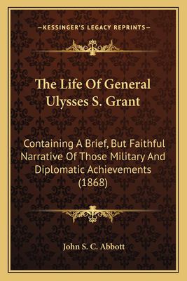 a brief history of the life of ulysses s grant Watch video ulysses s grant biographical vignette 2004-02-14t23:01:14-05:00 portraits of president ulysses s grant. a brief history of the life of ulysses s grant Watch video ulysses s grant biographical vignette 2004-02-14t23:01:14-05:00 portraits of president ulysses s grant.