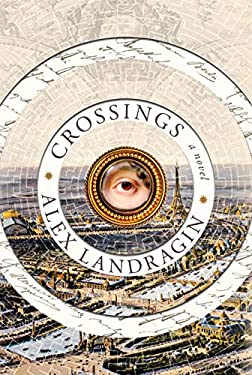 ISBN 9781250259042 product image for Crossings: A Novel by Alex Landragin (Hardcover) | upcitemdb.com