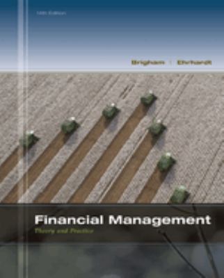 Study Guide for Brigham/Ehrhardt's Financial Management: Theory and Practice, 14th by Eugene F., Ehrhardt, Michael C. Brigham - Eugene F., Ehrhardt, Michael C. Brigham