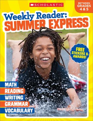 ISBN 9781338108934 product image for Weekly Reader: Summer Express: Between Grades 4 And 5 by Scholastic (Paperback) | upcitemdb.com