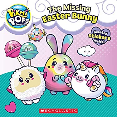 The Missing Easter Bunny Pikmi Pops by Scholastic Paperback