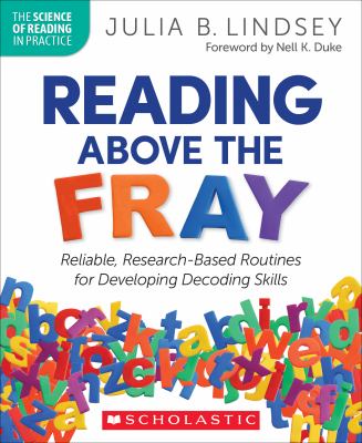 ISBN 9781338828726 product image for Reading above the Fray: Reliable, Research-Based Routines for Developing Decodin | upcitemdb.com