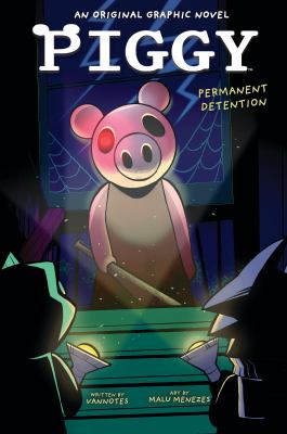 Permanent Detention (Piggy Original Graphic Novel) - by Vannotes (Paperback)