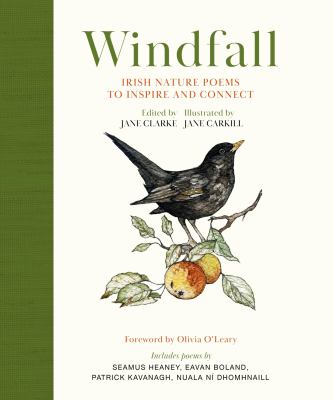 ISBN 9781399729611 product image for Windfall : Irish Nature Poems to Inspire and Connect by Jane Clarke | upcitemdb.com