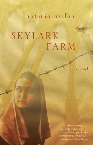 ISBN 9781400095674 product image for Skylark Farm by Antonia Arslan (Paperback) | upcitemdb.com