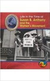 Susan B. Anthony and the Women's Movement - DeGezelle, Terri