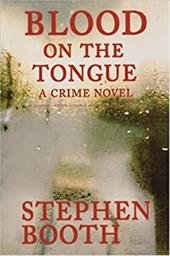 Blood on the Tongue - Booth, Stephen