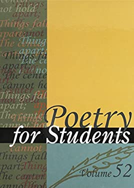 Poetry for Students: Presenting Analysis, Context and Criticism on Commonly Studied Poetry