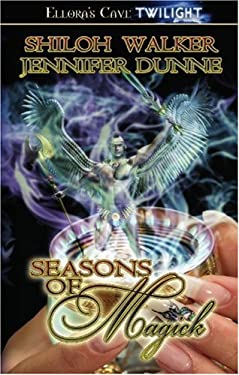 Seasons of Magick by Shiloh, Dunne, Jennifer Walker - Shiloh, Dunne, Jennifer Walker