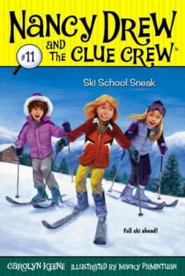 Ski School Sneak by Carolyn Keene (Paperback)