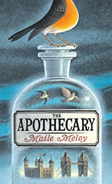 The Apothecary by Maile Meloy - Maile Meloy