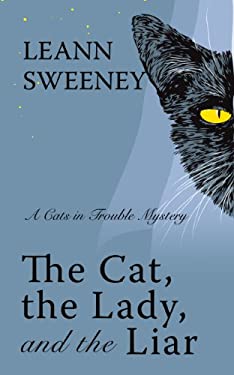 The Cat, the Lady and the Liar
