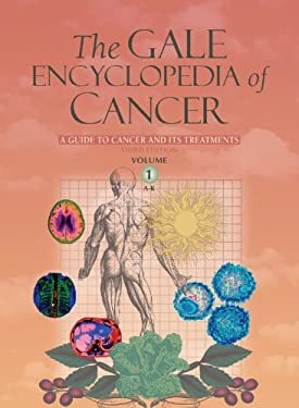 The Gale Encyclopedia of Cancer 2 Volume Set - Gale Cengage Learning