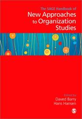 The Sage Handbook of New Approaches in Management and Organization - Barry, Daved / Hansen, Hans