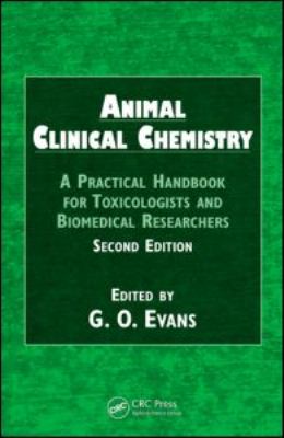 ISBN 9781420080117 product image for Animal Clinical Chemistry: A Practical Handbook for Toxicologists and Biomedical | upcitemdb.com