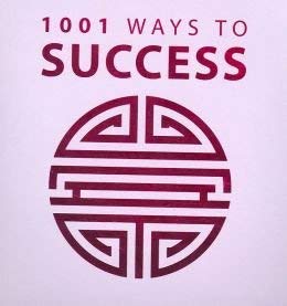 1001 Ways to Success