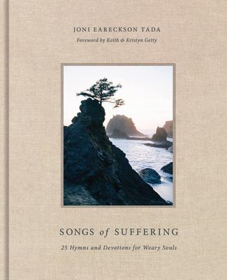 ISBN 9781433576409 product image for Songs of Suffering: 25 Hymns and Devotions for Weary Souls by Joni Eareckson Tad | upcitemdb.com