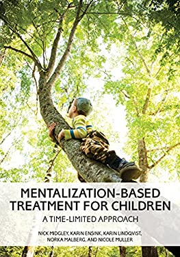 ISBN 9781433827327 product image for Mentalization-Based Treatment for Children: A Time-Limited Approach | upcitemdb.com