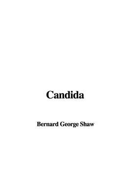 essays candida george bernard shaw Essays and criticism on george bernard shaw's candida - critical essays. essays candida george bernard shaw Essays and criticism on george bernard shaw's candida - critical essays.
