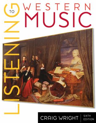 Listening to Western Music (with Download, 1 Term (6 Months) Printed Access... Listening to Western Music (with Download, 1 Term (6 Months) Printed Access...