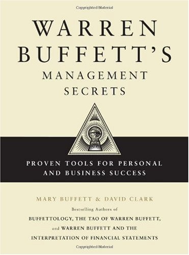 Warren Buffett's Management Secrets: Proven Tools for Personal and Business Success