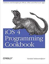 iOS 4 Programming Cookbook - Nahavandipoor, Vandad