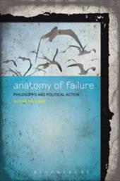 ISBN 9781441160881 product image for An Anatomy of Failure: Philosophy and Political Action | upcitemdb.com
