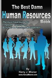 The Best Damn Human Resources Book - Black & White Edition - Misner, Harry J.