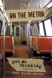 On the Metro: Got Me Thinking - Nelson, John "Major"