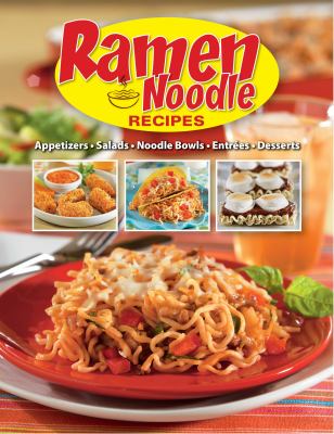 Ramen Noodle Recipes by Publications International Ltd. Staff (Hardcover)