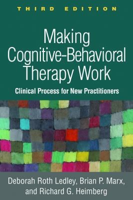 ISBN 9781462535637 product image for Making Cognitive-Behavioral Therapy Work : Clinical Process for New Practitioner | upcitemdb.com