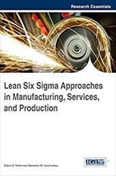 ISBN 9781466673205 product image for Lean Six Sigma Approaches in Manufacturing, Services, and Production | upcitemdb.com