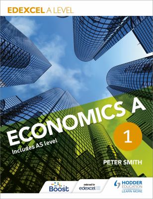 ISBN 9781471830006 product image for Edexcel A Level Economics A Book 1 by Peter Smith | upcitemdb.com