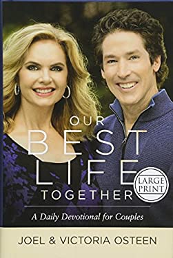 Our Best Life Together : A Daily Devotional for Couples by Joel, Osteen, Victoria Osteen
