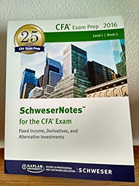 SchweserNotes for the CFA Exam 2016, Level 1