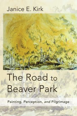 ISBN 9781498229715 product image for The Road to Beaver Park | upcitemdb.com