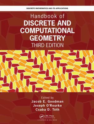 Handbook of Discrete and Computational Geometry (Discrete Mathematics and Its Applications)