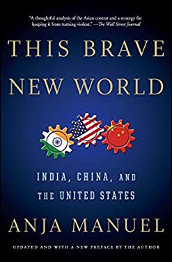 ISBN 9781501121982 product image for This Brave New World: India, China, and the United States by Anja Manuel (Paperb | upcitemdb.com