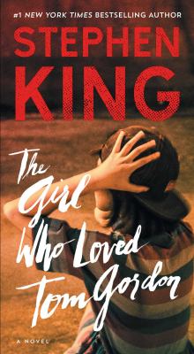 ISBN 9781501157516 product image for The Girl Who Loved Tom Gordon by Stephen King (Paperback) | upcitemdb.com