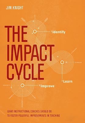 ISBN 9781506306865 product image for The Impact Cycle: What Instructional Coaches Should Do to Foster Powerful Improv | upcitemdb.com