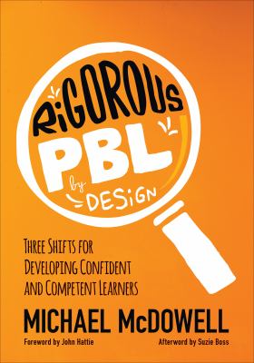 ISBN 9781506359021 product image for Rigorous Pbl by Design: Three Shifts for Developing Confident and Competent Lear | upcitemdb.com