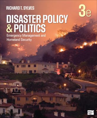 Disaster Policy and Politics : Emergency Management and Homeland Security (Edition 3) (Paperback)