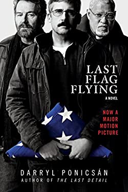 ISBN 9781510733299 product image for Last Flag Flying: A Novel by Darryl Ponicsán (Paperback) | upcitemdb.com