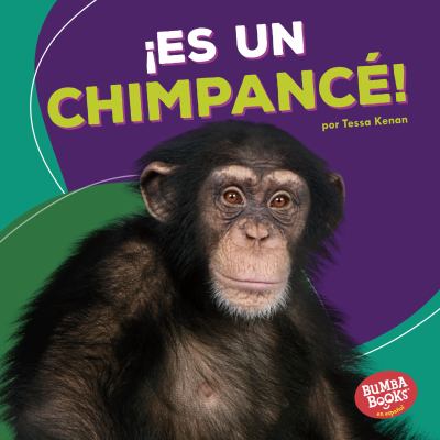 ISBN 9781512441314 product image for Es un Chimpancé! by Tessa Kenan (Hardcover) | upcitemdb.com