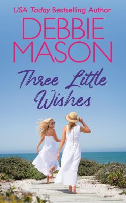 https://images.BetterWorldBooks.com/153/Three-Little-Wishes-9781538725344.jpg