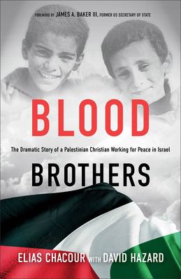 ISBN 9781540902177 product image for Blood Brothers: The Dramatic Story of a Palestinian Christian Working for Peace  | upcitemdb.com