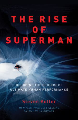 ISBN 9781542032940 product image for The Rise of Superman: Decoding the Science of Ultimate Human Performance by Stev | upcitemdb.com
