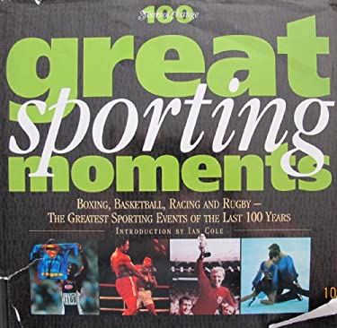 100 Years of Change: Great Sporting Moments - Boxing, Basketball, Racing and Rugby