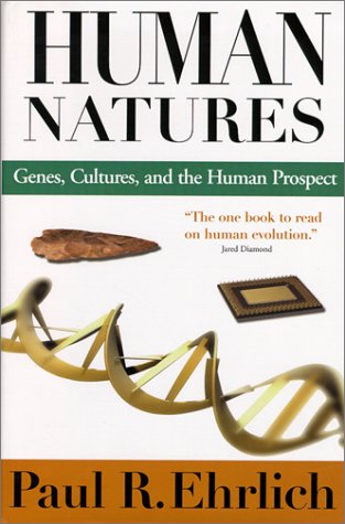 Human Natures Paul Ehrlich Human Natures Paul Ehrlich