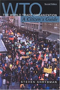The World Trade Organization : A Citizen's Guide by td., Publishers James Lorimer & Company Ltd